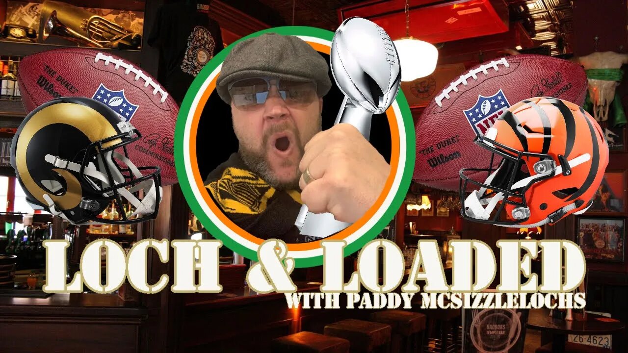 SUPERBOWL PROP PICKS - PADDY MCSIZZLELOCHS