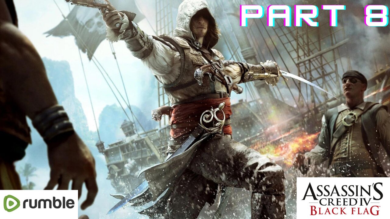 ASSASSIAN'S CREED BLACK FLAG- PART 8- FULL GAMEPLAY