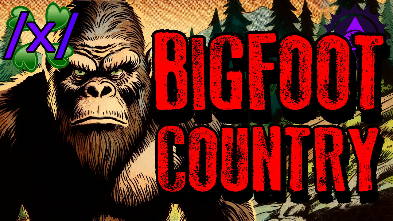 Entering Bigfoot Country | 4chan /x/ Innawoods Greentext Stories Thread