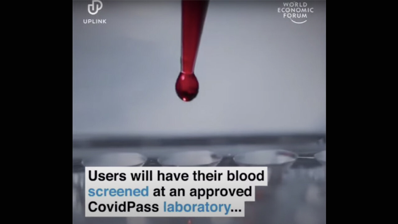 World Economic Forum Unveils COVID Passport That Uses Blood Test Markers