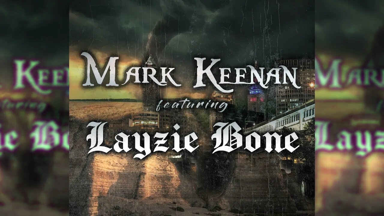 What They Say - Mark Keenan feat. Layzie Bone