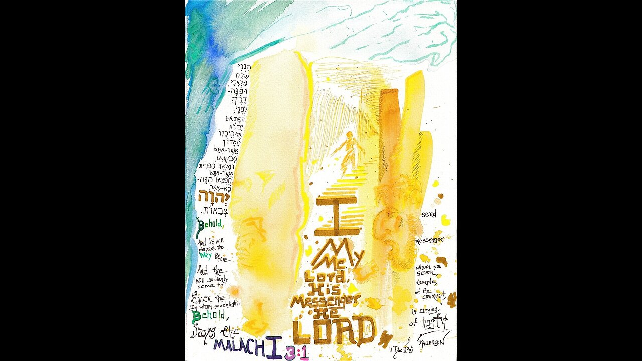 Malachi 3:1-4 (Behold Me – Sending My Messenger)