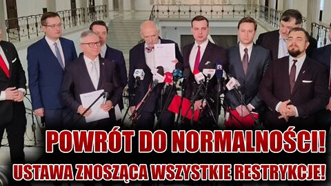 POWRÓT DO NORMALNOŚĆI! Konfederacja składa ustawę ZNOSZĄCĄ WSZYSTKIE restrykcje i ograniczenia