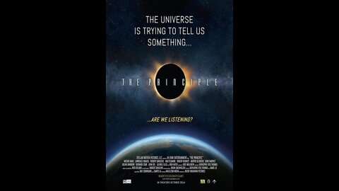 The Principle - Heavily Censored 2014 Documentary Challenging Modern of Cosmology and Heliocentrism
