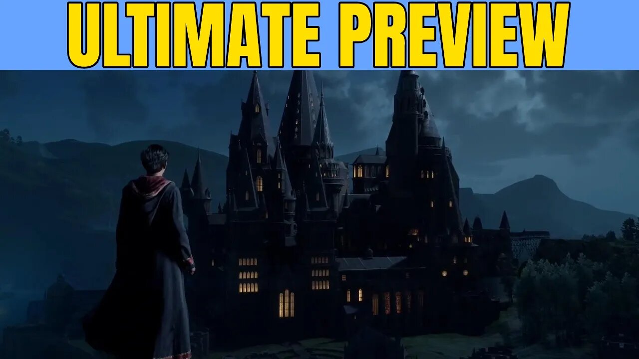 Hogwarts Legacy - The Ultimate Preview