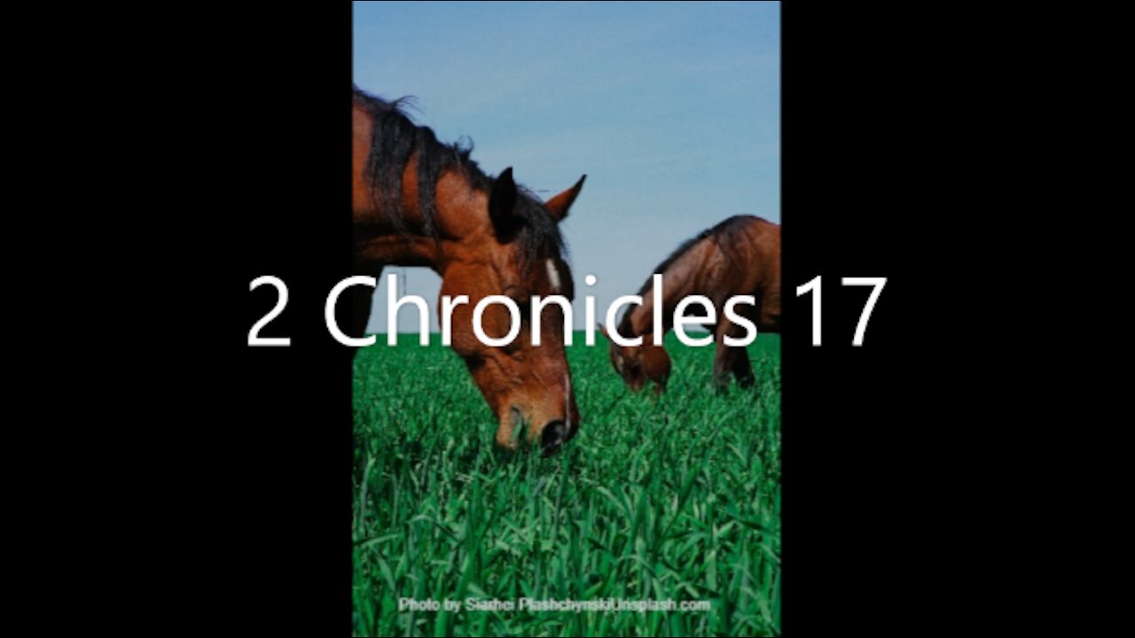 2 Chronicles 17 | KJV | Click Links In Video Details To Proceed to The Next Chapter/Book