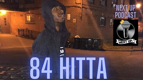 Next up podcast #2 : 84 HITTA