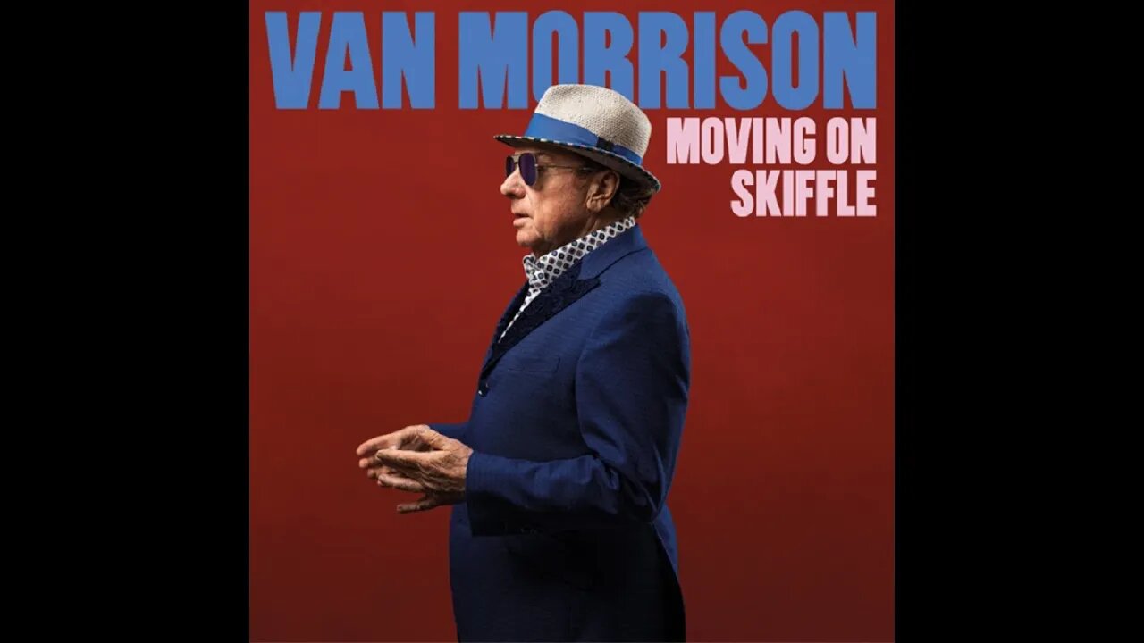 Moving On Skiffle - Van Morrison - Crítica