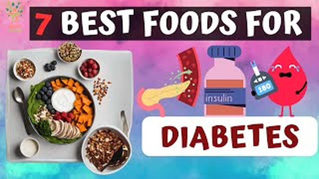 Diabetes - Top 7 best foods for Diabetes Control Sugar | Type 2 | Pancreas | Health & Fitness | Diet