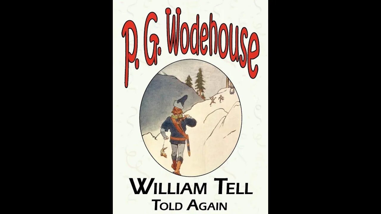 William Tell Told Again by P. G. Wodehouse - Audiobook