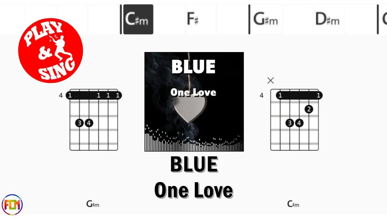 BLUE One Love FCN GUITAR CHORDS & LYRICS