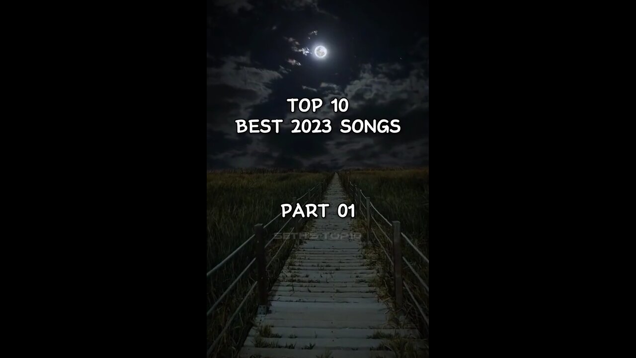 Top 10 best 2023 songs