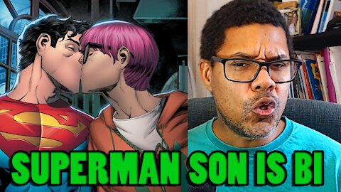 SUPERMANS SON IS BI. This will make the the story better, right?