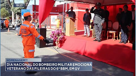 Homenagem!: Dia Nacional do Bombeiro Militar Emociona Veterano das Fileiras do 6º BBM, em GV.