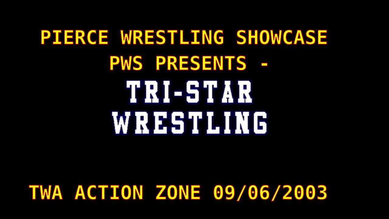 PWS Presents - TWA Action Zone 09-06-2003