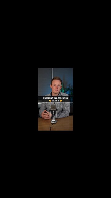 2 Common Homebuyer Mistakes That You MUST Avoid 🤦‍♂️😢