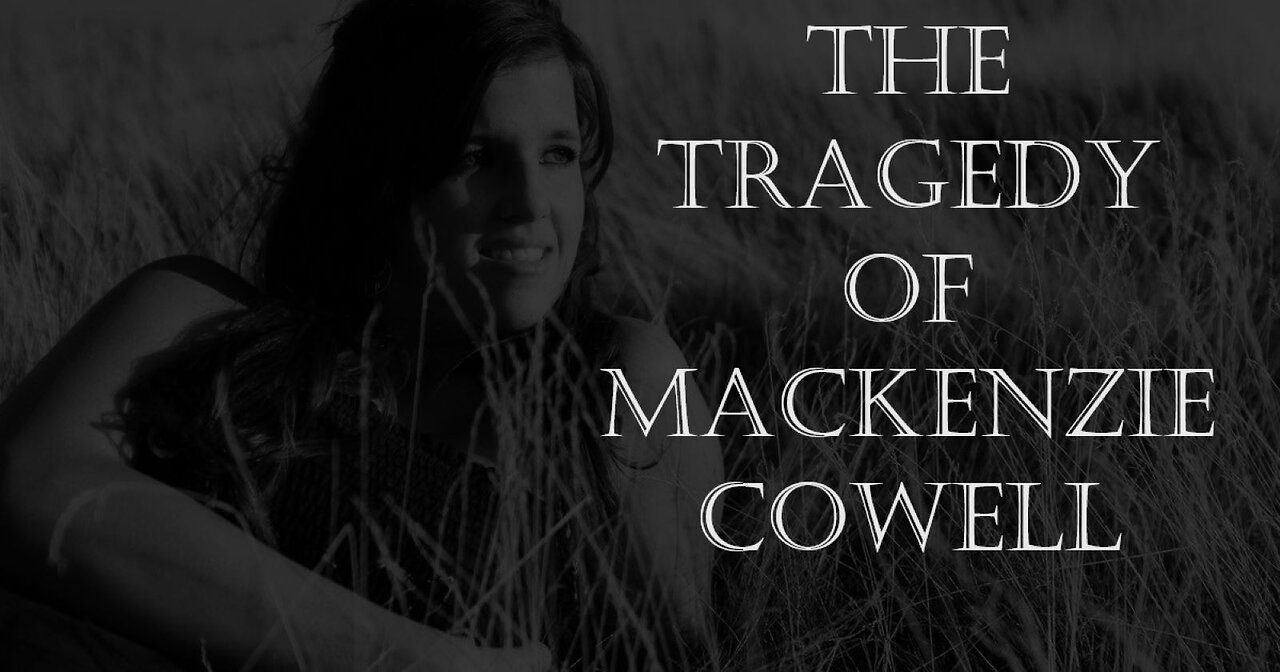 The Tragedy of MacKenzie Cowell