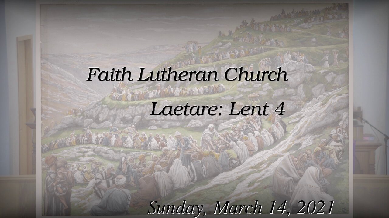 Mar 14, 2021, Lent 4 (Laetare)