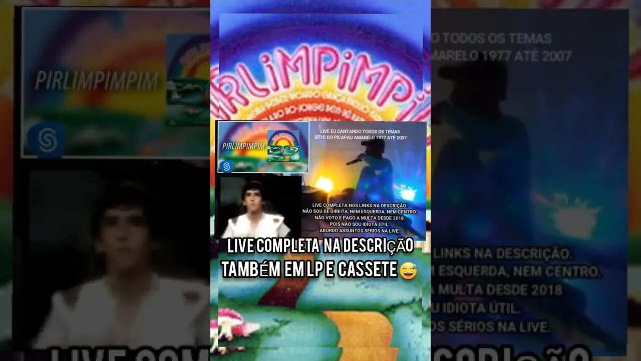 Pirlimpimpim Lindo Balão Azul Live completa na descrição e comentário! SÍTIO DO PICAPAU