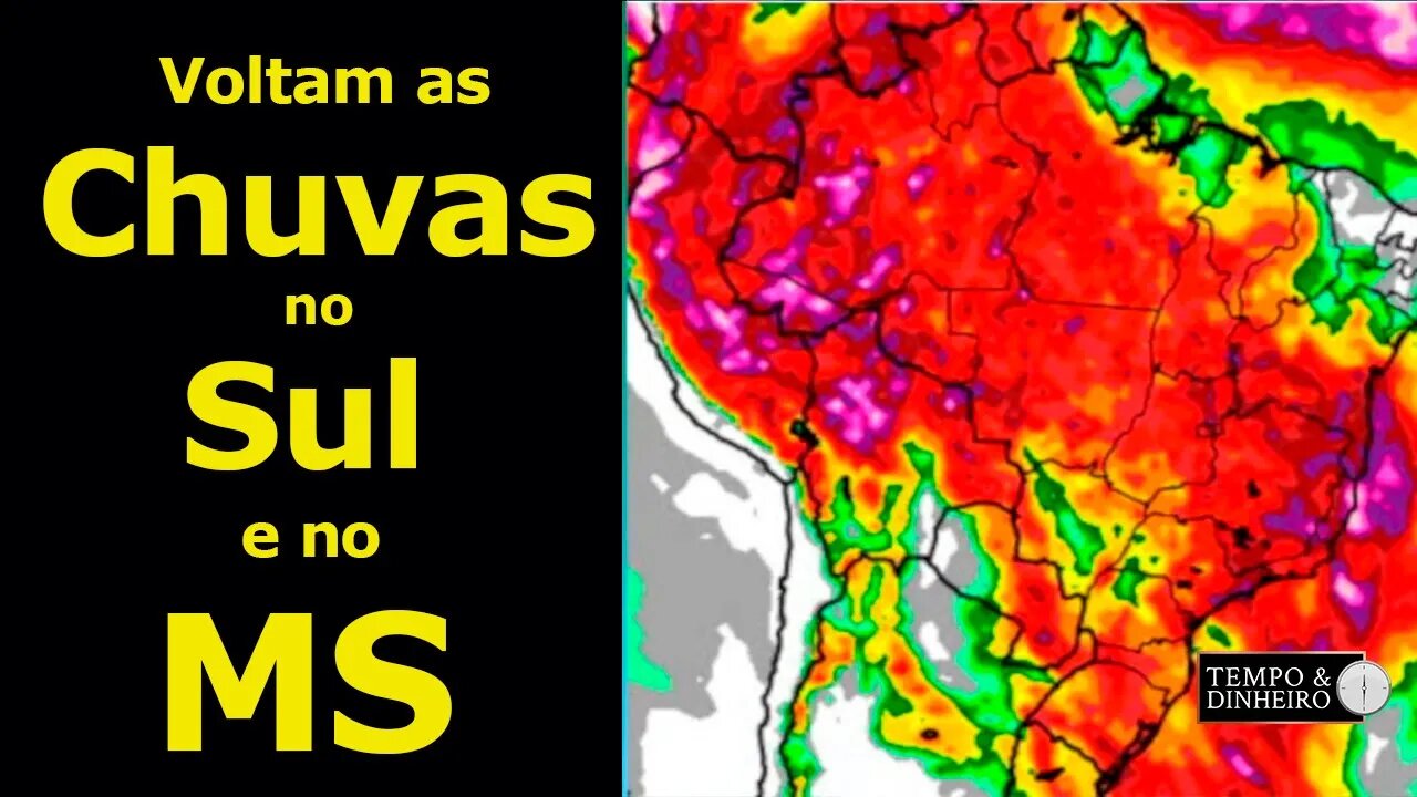 VOLTAM AS CHUVAS NA REGIÃO SUL E MATO GROSSO DO SUL