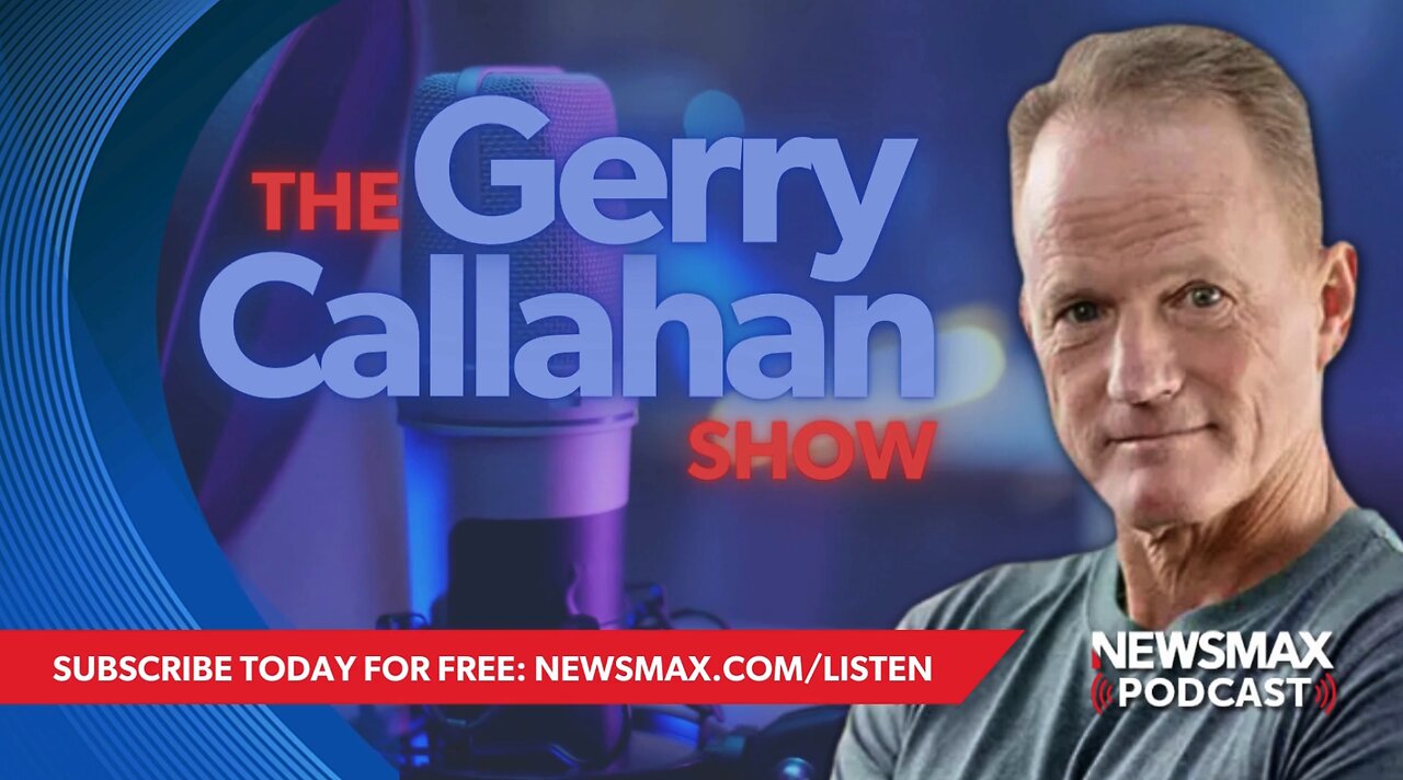 The Gerry Callahan Show (08/15/2024) | Newsmax Podcasts