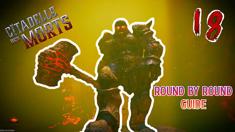 Round By Round Citadelle De Morts Easter Egg Guide Solo,Duo,Trio,Quads