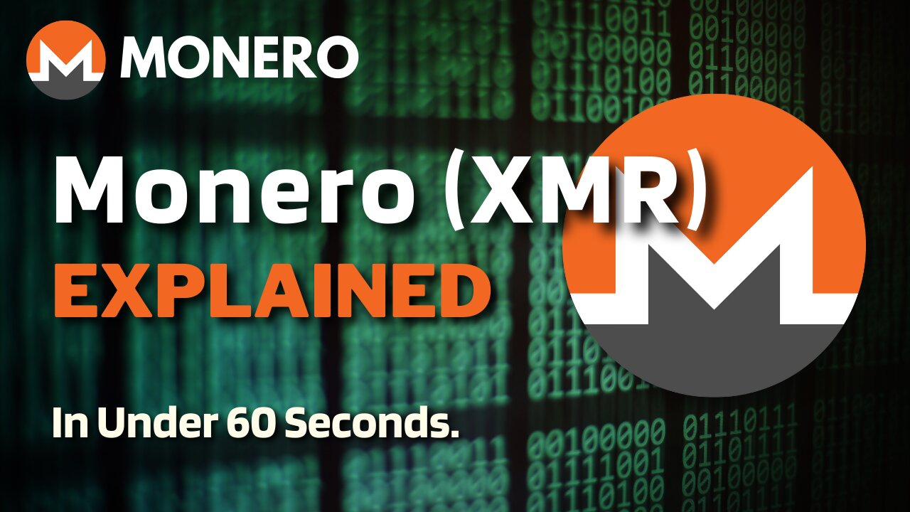 What is Monero (XMR)? | Monero XMR Explained in Under 60 Seconds