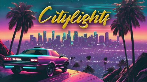 Citylights - 80's Synthwave