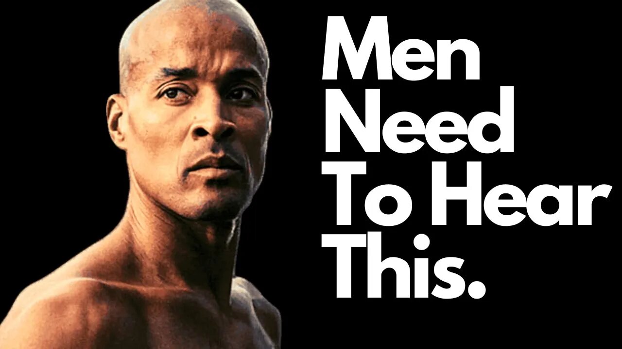 David Goggins - Men Need To Hear This The Truth #davidgoggins