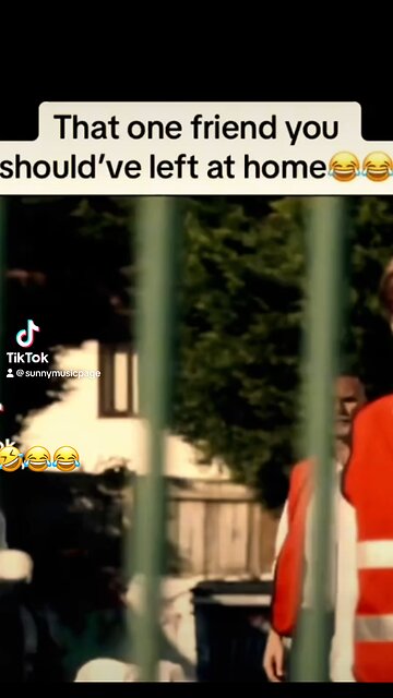 That one friend you should’ve left at home