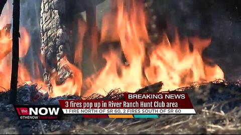 3 fire pop up in River Ranch Hunt Club area