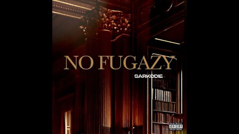 SARKODIE- NO FUGAZY