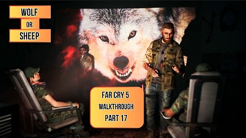 Far Cry 5 Walkthrough Part 17