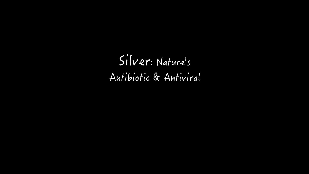 Silver: Mother-natures antiviral