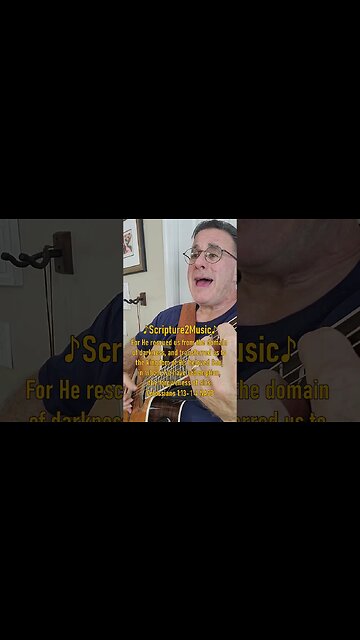 ♪Scripture2Music♪ Colossians 1:13-14 #shorts #bible #scripture #verse