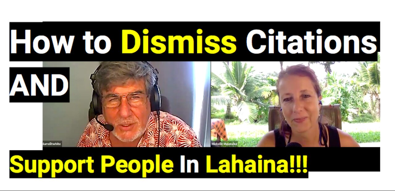 How To Dismiss Citations and Support Lahaina Survivors