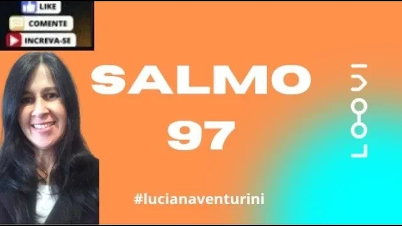 Alegrai-vos no Senhor - Salmo 97 #lucianaventurini #salmo #loovi