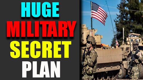 HUGE MILITARY SECRET PLAN - TRUMP NEWS