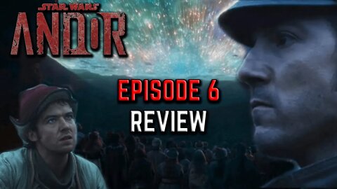 Star Wars ANDOR - Episode 6 Review | Finally some ACTION