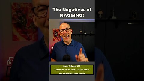 The Negatives of Nagging