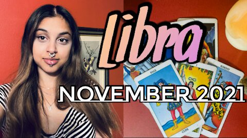 Libra November 15-19 2021| A Beautiful And Healing Realization- Libra Weekly Tarot Reading