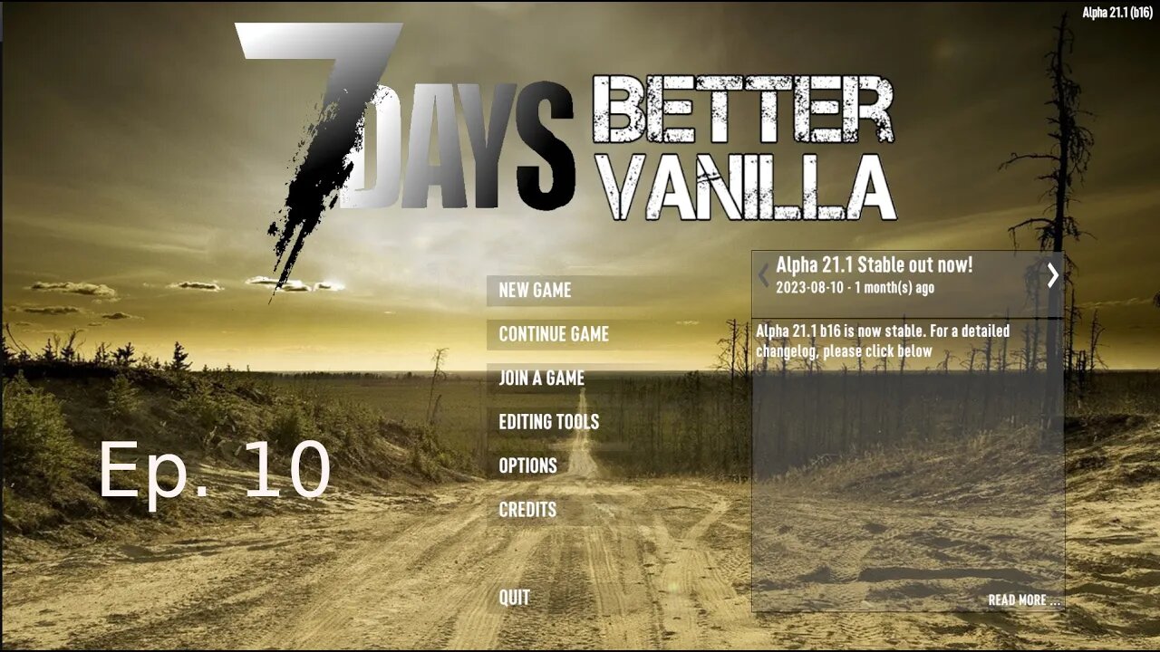 7 days to die Better Vanilla EP 10