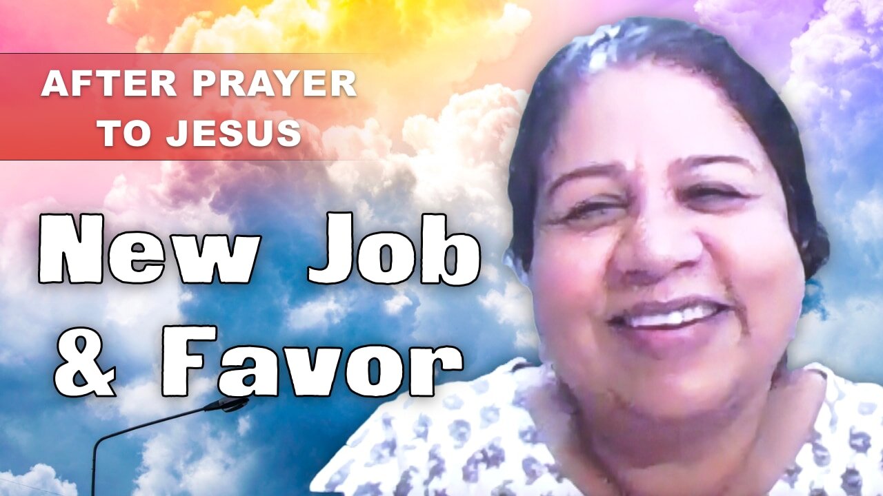 God gave her daughter a JOB and an SUPERNATURAL FAVOR!