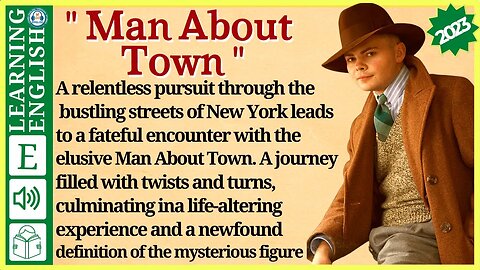 english story for listening ⭐ Level 3 – Man About Town | WooEnglish