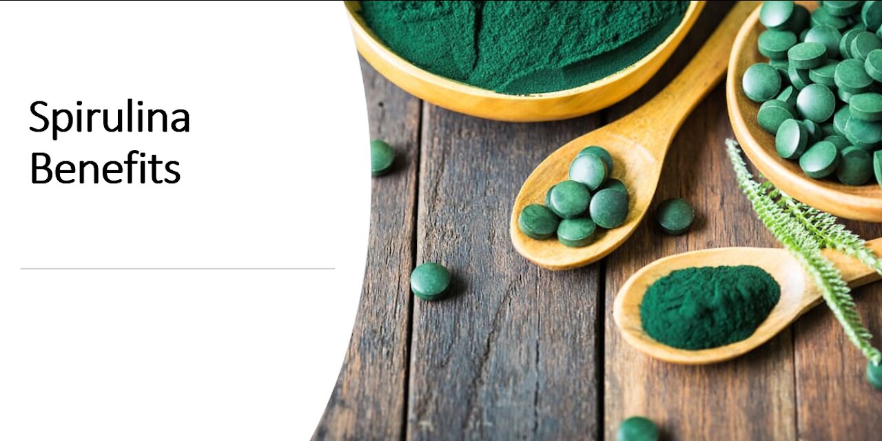 Spirulina Benefits