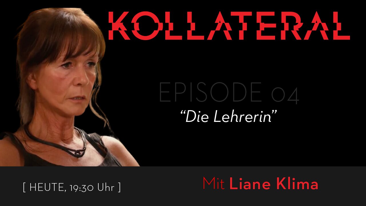 KOLLATERAL #4 - Die Lehrerin