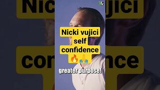 Nick vujic - self confidence #shortsvideo #shortsyoutube #viral #shortsfeed