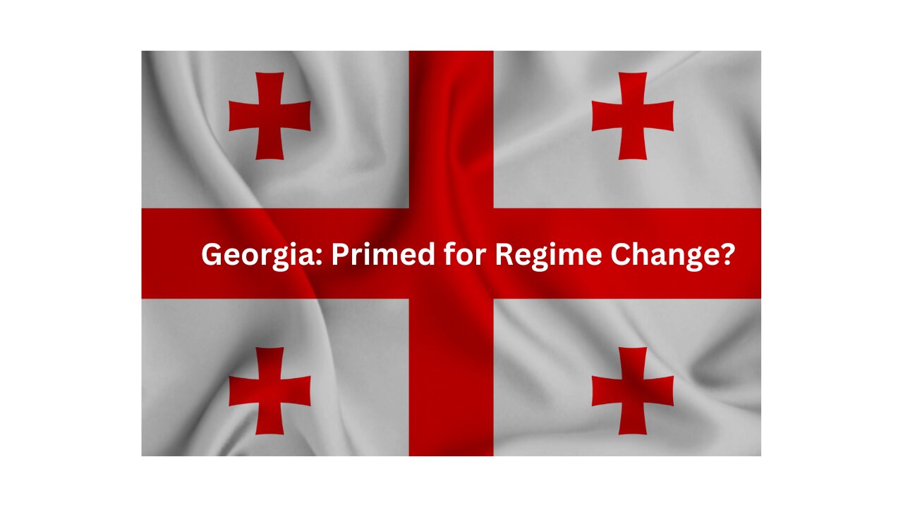 Georgia: Primed for Regime Change?