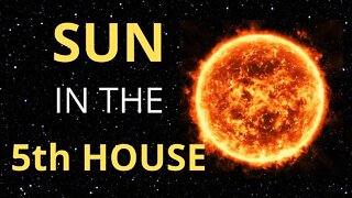 Sun in the 5th House in Astrology