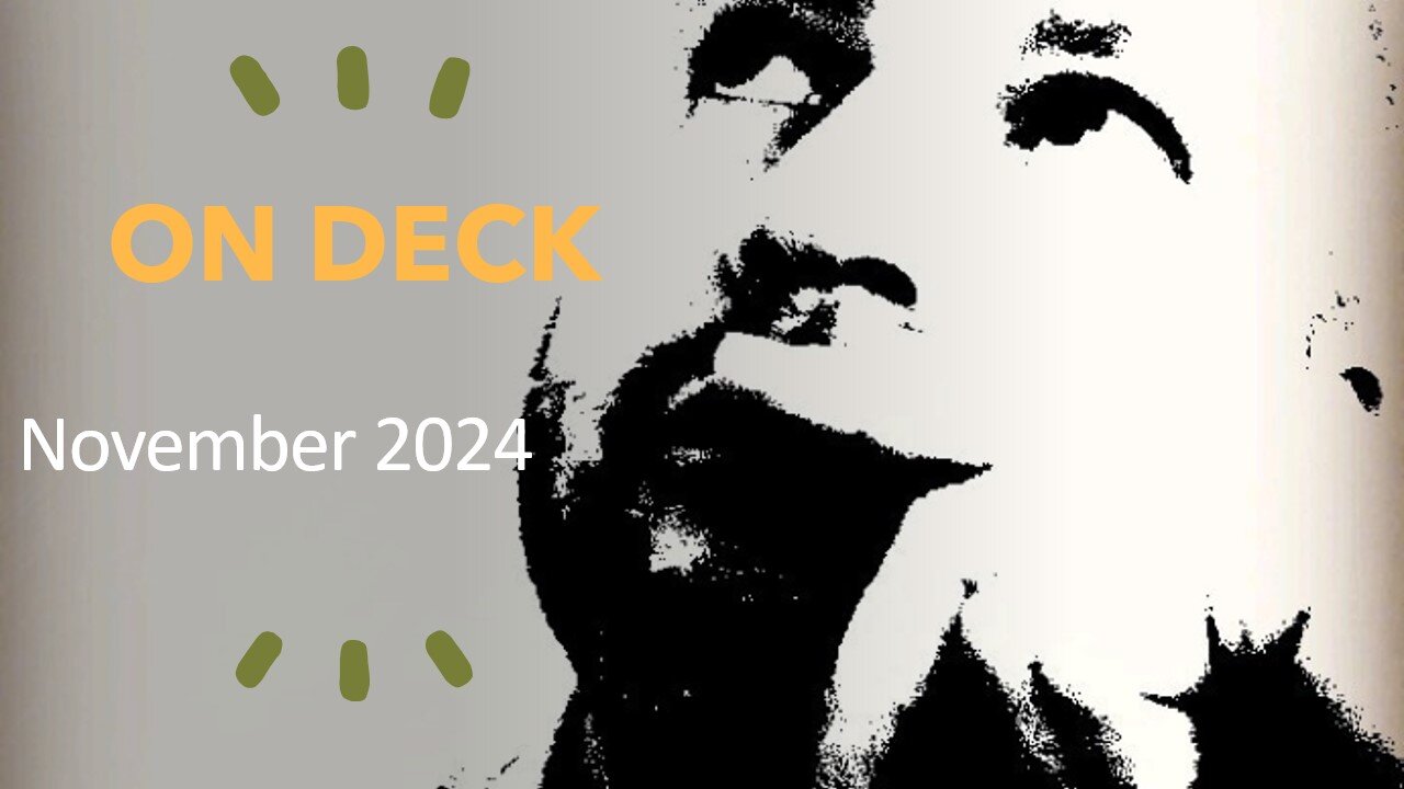 On Deck- November 2024